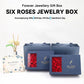Six Roses Jewelry Box