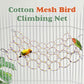 Cotton Mesh Bird Climbing Net