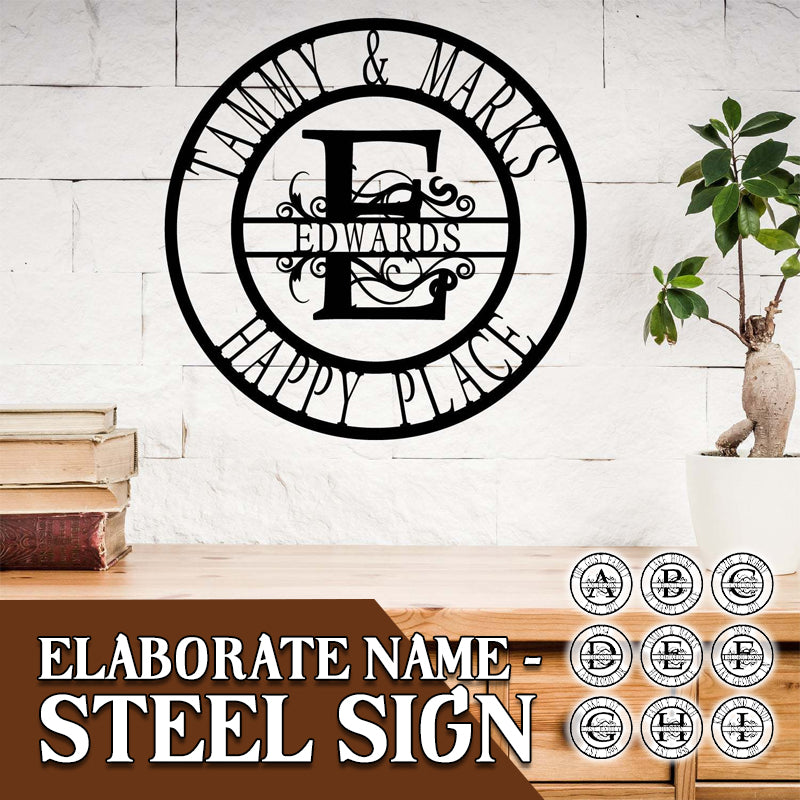 Elaborate Name - Steel Sign