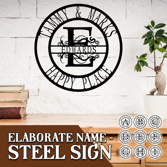 Elaborate Name - Steel Sign