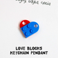 Love Building Blocks Keychain