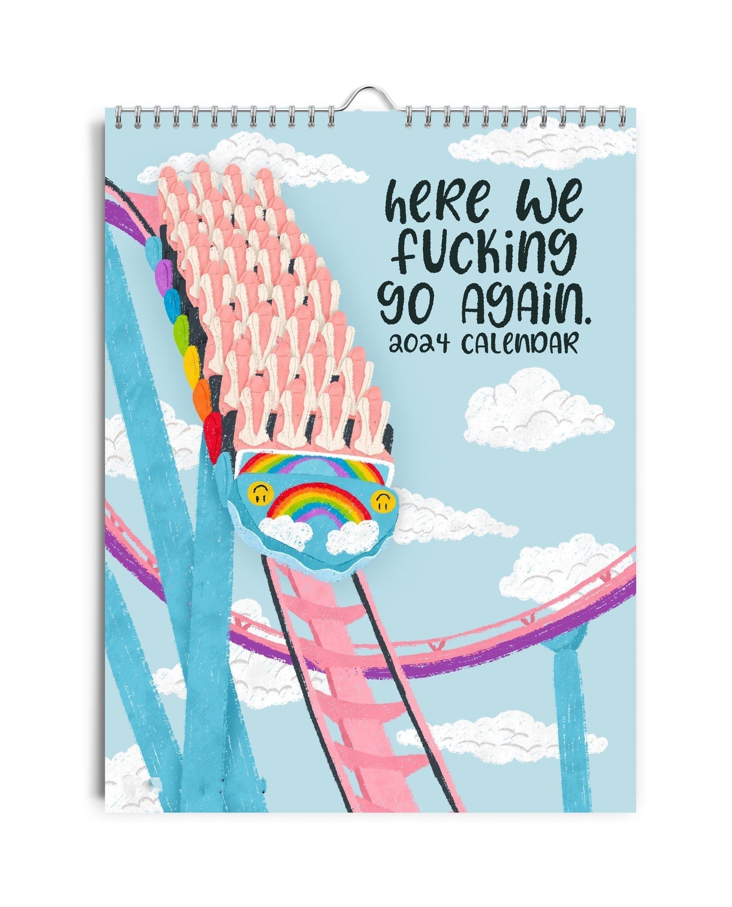 Here We Fucking Go Again 2024 Calendar