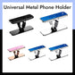 Universal Metal Phone Holder