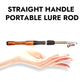 Straight Handle Portable Lure Rod