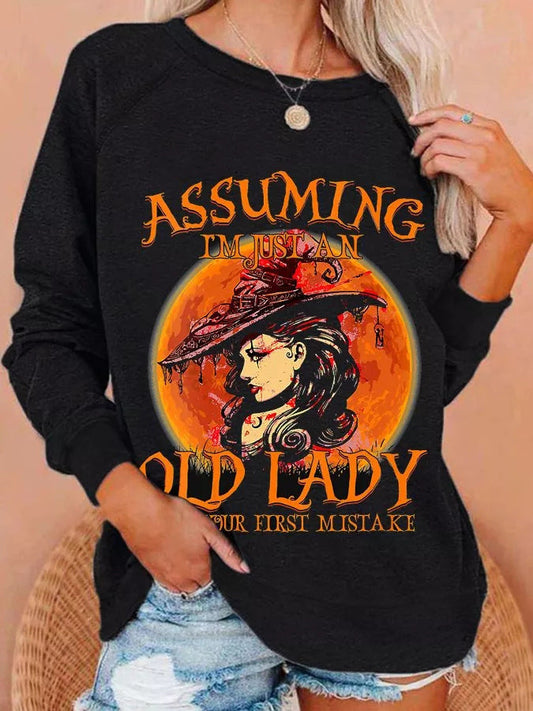 ASSUMING IM JUST AN OLD LADY-Lenght Sleeve Shirt